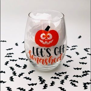 Let’s get smashed wine glass